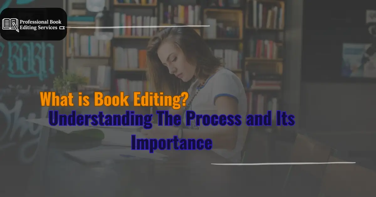 What is Book Editing